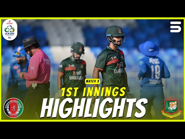 1st Innings Highlights | Afghanistan vs Bangladesh | Match 3 | Afghanistan ODI Tri-Series | M9R1K