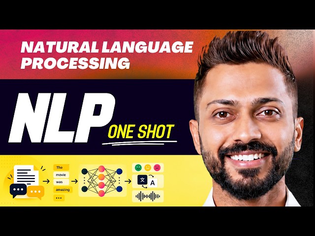Complete NLP One-Shot | Natural Language Processing Course