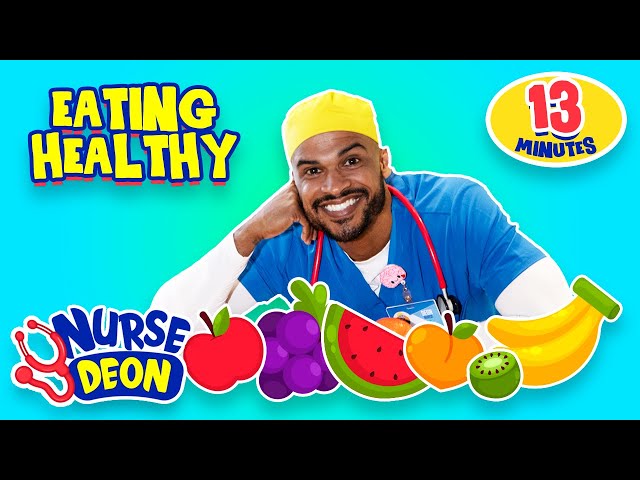 Eating Healthy with Nurse Deon | Educational Health Videos for Kids | Children's Nutrition