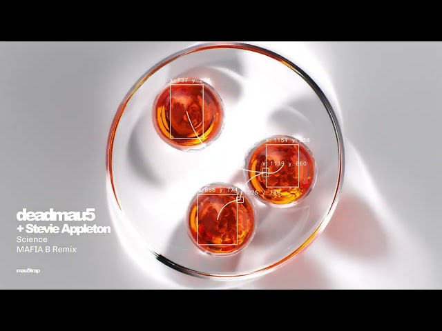 deadmau5, MAFIA B - Science (MAFIA B Remix)
