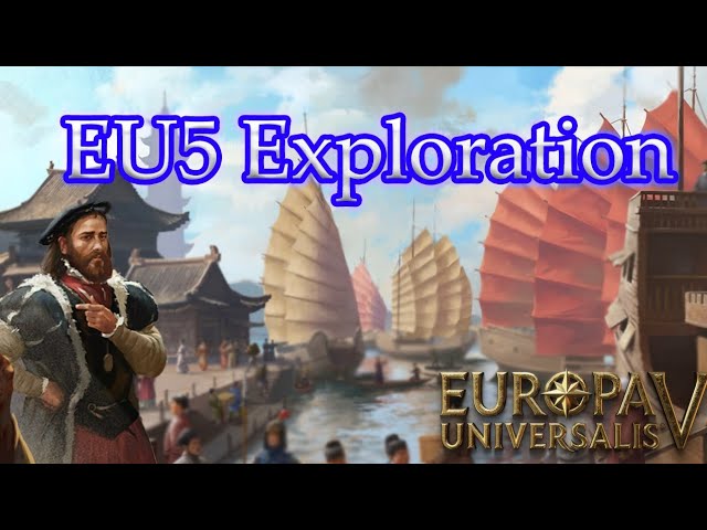 How EU5's Exploration Has Changed Compared to EU4 