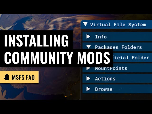 MSFS 2020: Installing Mods/Addons / Finding the Community folder in Microsoft Flight Simulator 2020