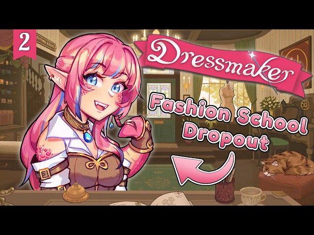 Trying not to be poor in Dressmaker    || 【Envtuber】