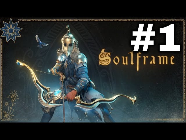 Soulframe Preludes Gameplay Part 1 [No Commentary]