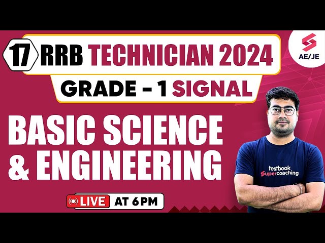 RRB  Technician Grade 1 2024 | Basic Science & Engineering | RRB JE 2024 | Technician  by Mohit Sir