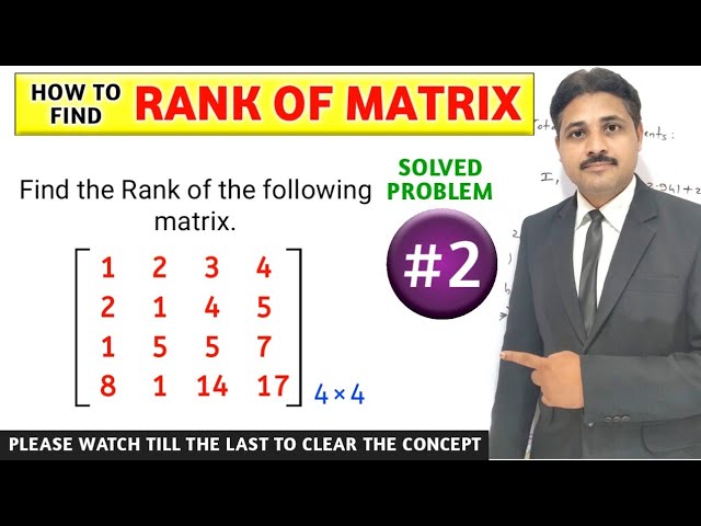 RANK OF MATRIX SOLVED EXAMPLES 2 | UNIT : MATRICES @TIKLESACADEMY