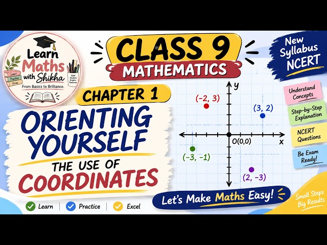 Class 9 Maths Chapter 1 📍 | Coordinates Made EASY! | New NCERT #class9maths #OneShot