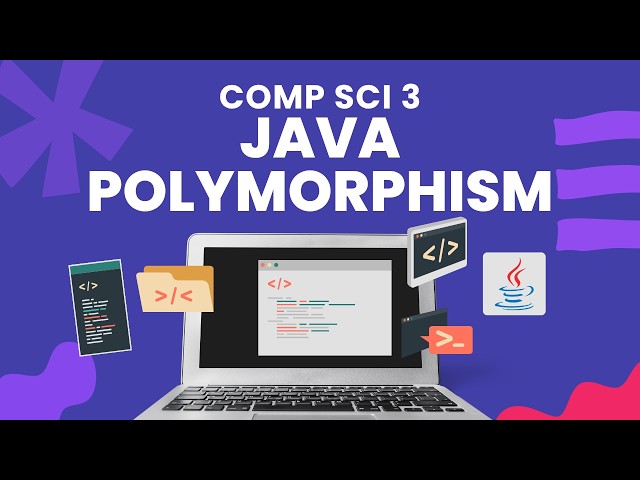 Computer Science 3 - Java Polymorphism