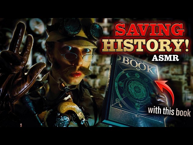 Saving History! Steampunk Time Traveller ASMR Roleplay