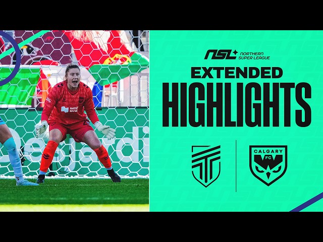 AFC Toronto vs Calgary Wild | EXTENDED NSL HIGHLIGHTS | Week 26