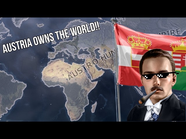 I Made Austria Completely Overpowered... It Was a Mistake...