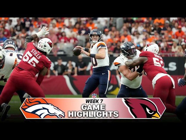 Denver Broncos vs Arizona Cardinals Game Highlights | 2026 NFL Season Week 7