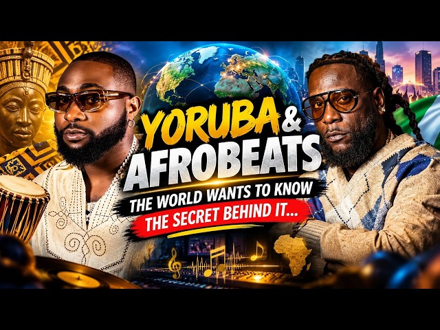 Yoruba & Afrobeats, the wold wants to know the secret behind Nigeria's music success..