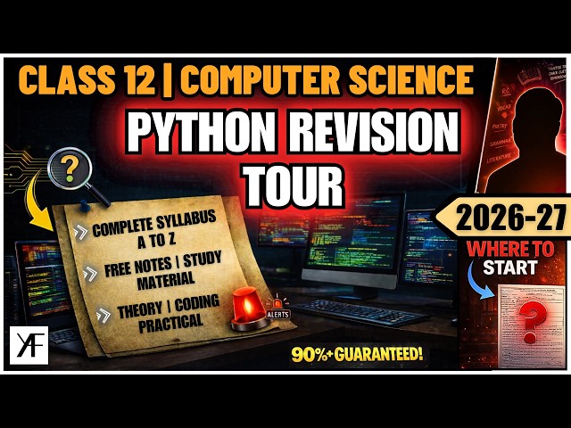 Class 12 Computer Science | Python Revision Tour | BOARDS 2026-27 | ONE SHOT | Best Explaination