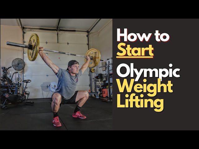How to Start Olympic Weightlifting