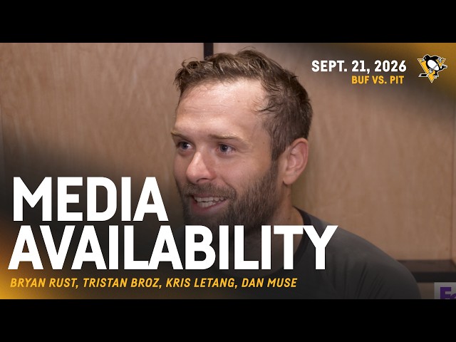 Rust, Broz, Letang, Muse Media Availability (9.21.26) | Pittsburgh Penguins