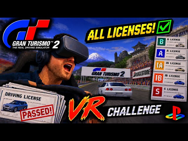 GT2VR - Completing All Licenses In Gran Turismo 2 With a VR Mod