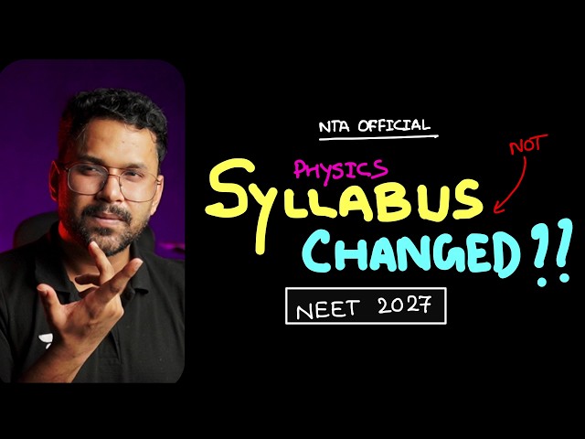 NEET 2027: Physics Syllabus Changed? 🚨 NTA Official Update Explained | Complete Syllabus Analysis