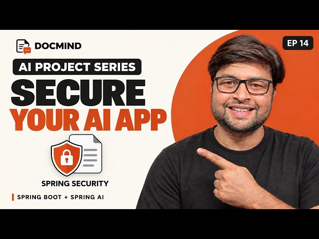 🔥Implementing Security in DocMind Project step by step  | AI Based Spring Boot Project #14