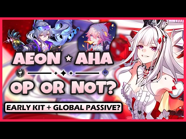AEON ★ AHA - NIHILUX IS HERE- GLOBAL PASSIVE? - BROKEN KIT REVIEW - TEAMS - Honkai: Star Rail