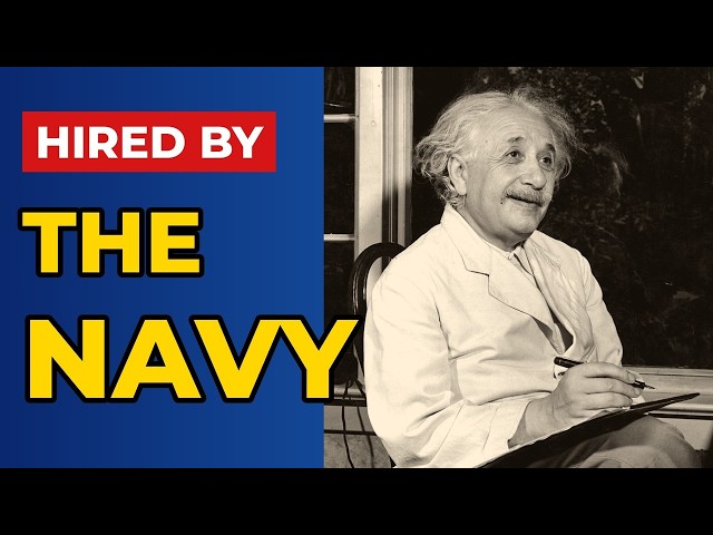 Why the U.S. Navy Hired Einstein After the Army Refused Him