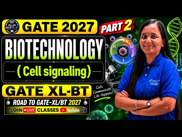 L- 32 | Biotechnology | GATE XL 2027 | Cell Signaling Part - 2 | #GATE2027 #LifeScience