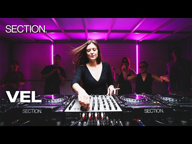 VEL | Techno DJ Set | SECTION. | October 2026