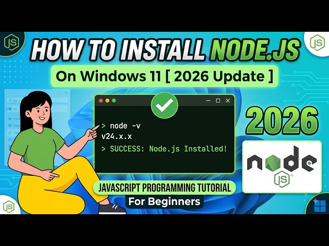 How to Install NodeJS on Windows 10/11 [ 2026 Update ] JavaScript Programming Tutorial with Node.js