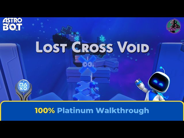 Astro Bot: Lost Cross Void 100% Platinum Walkthrough [4K]