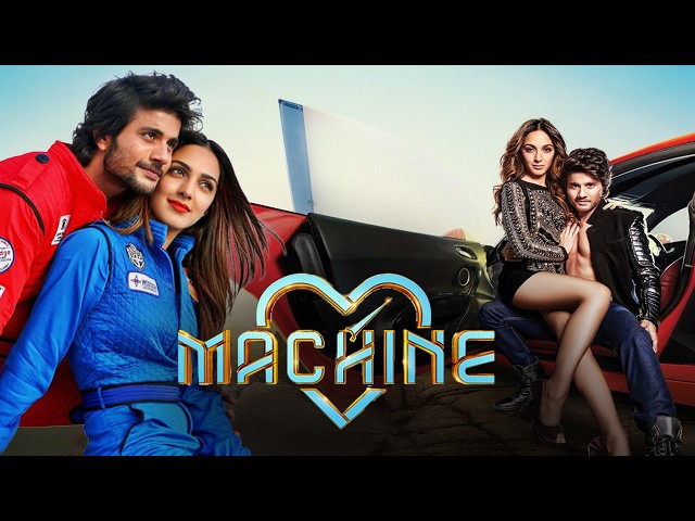 Machine (2017) | Full Hindi Movie | Kiara Advani, Rishabh Arora, Mustafa Burmawala |Zee Movies Hindi