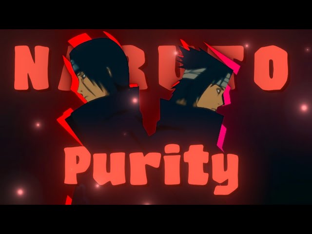 Itachi vs Sasuke-purity. [amv edit], node video