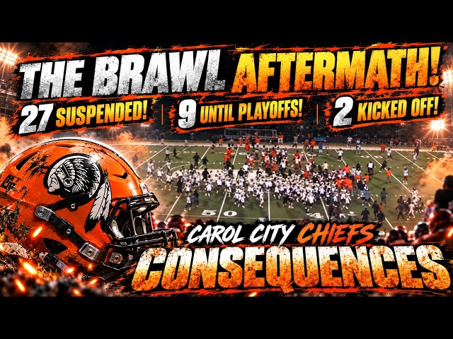 Carol City Has 27 PLAYERS SUSPENDED, Including 9 UNTIL PLAYOFFS! 2 Kicked Off! CONSEQUENCES!