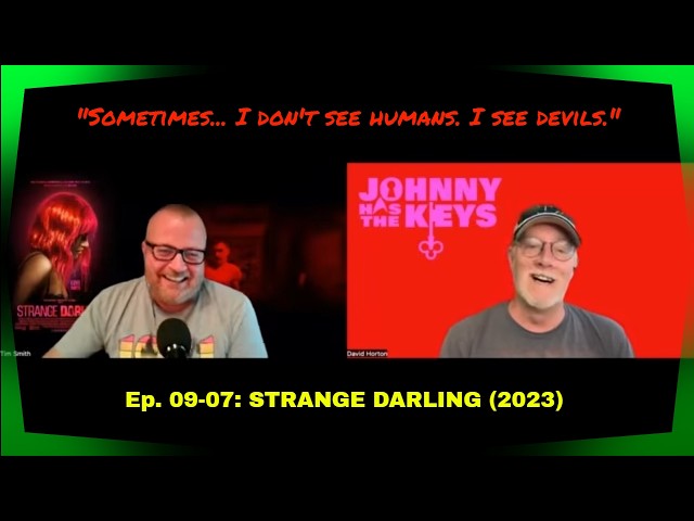 Ep. 09-07: STRANGE DARLING (2023)