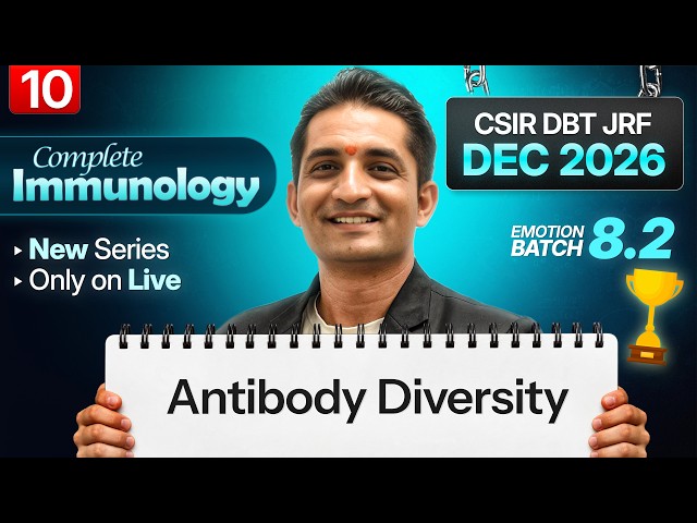 Emotion 8.0 I Lecture 10 I Immunology I IFAS CSIR NET DEC 2026 and June 2027