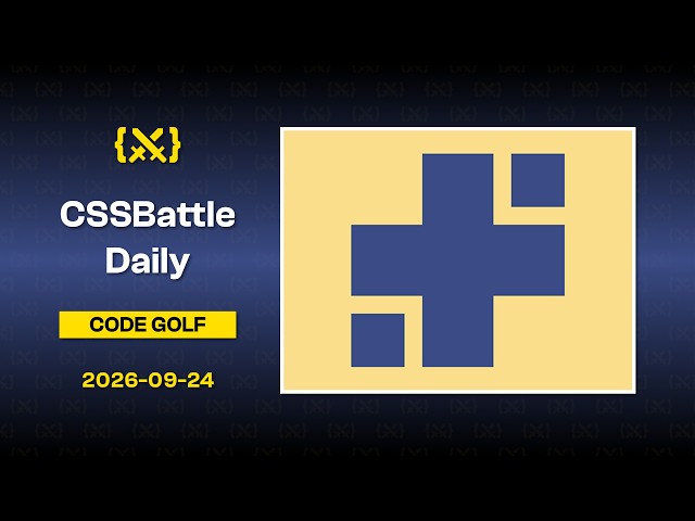 {⚔️} CSS Battle Daily | 2026-09-24 | Code Golf #CSSBattleDaily #cssbattles #cssbattle #css #coding