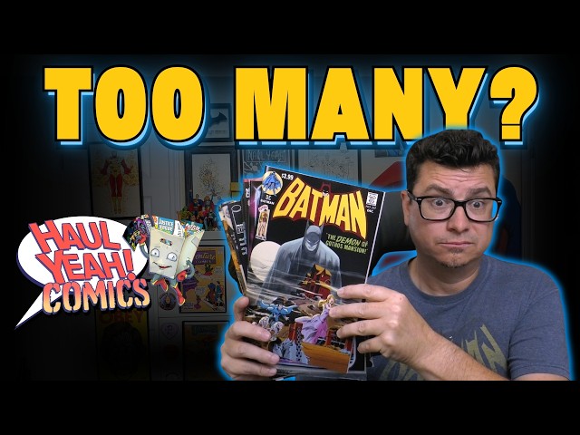 Did I REALLY Need All These Comics? New Comic Day Haul!