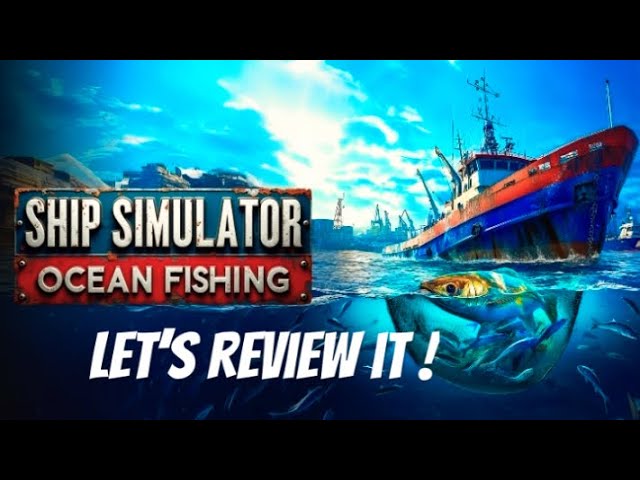 SHIP SIMULATOR OCEAN FISHING Ps5,Let's Review It.