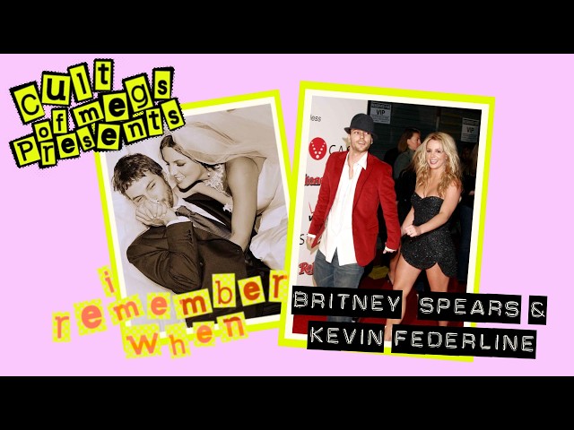 I Remember When: Britney Spears & Kevin Federline
