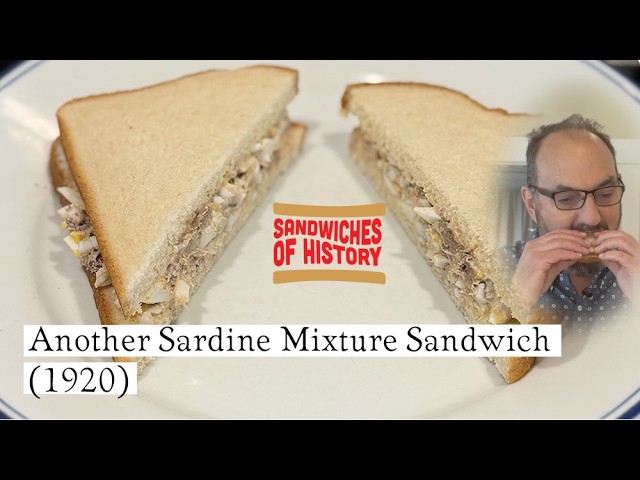 Another Sardine Mixture Sandwich (1920) on Sandwiches of History