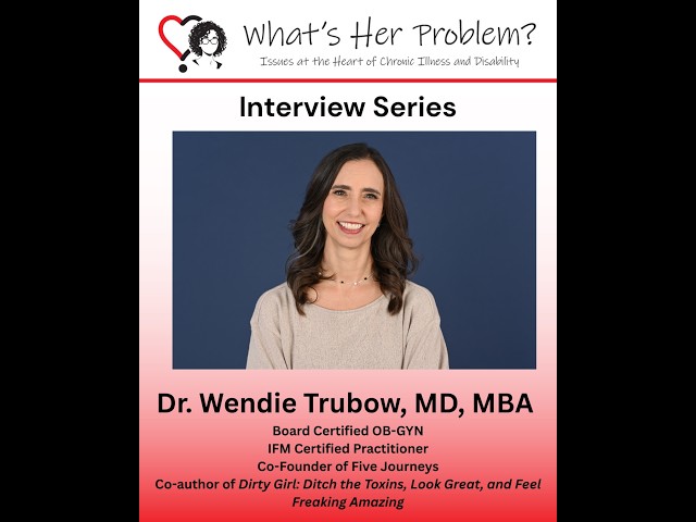 Interview Series: Wendie Trubow, Functional Medicine Physician (FULL)
