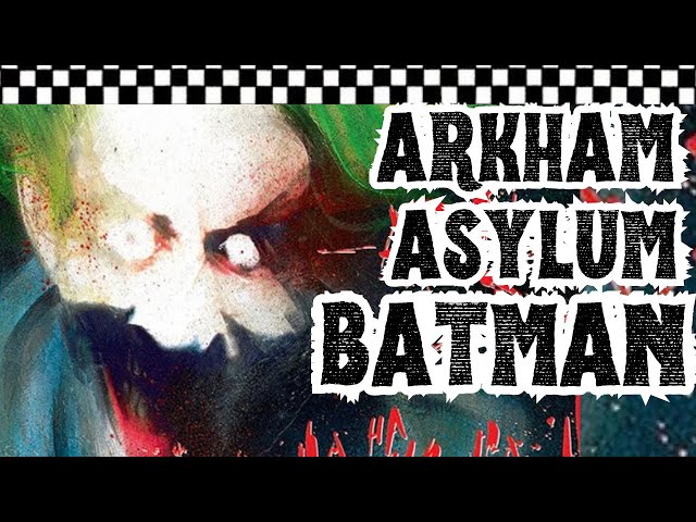 ARKHAM ASYLUM by Grant Morrison & Dave McKean | DC comics | Batman
