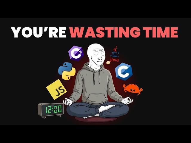You’re WASTING Time Learning Too Many Programming Languages