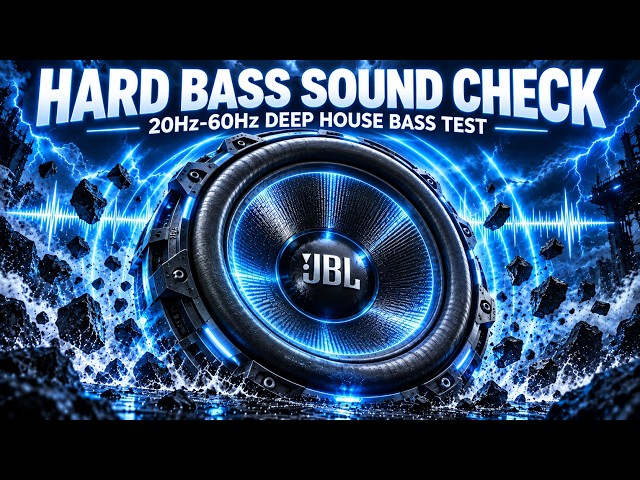 HARD BASS SOUND CHECK: 20-60Hz Ultimate Subwoofer Excursion & Deep House Bass Test 🔊