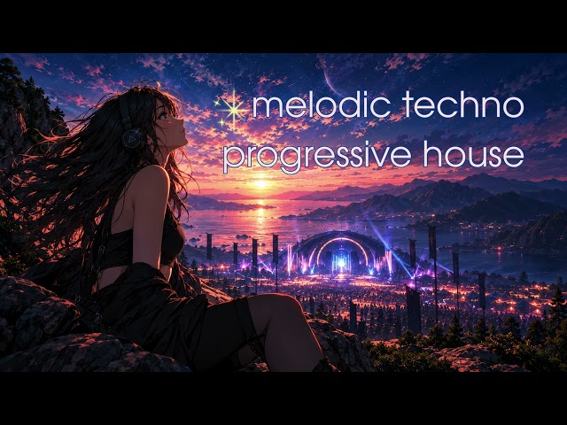 set melodic techno, progressive house 2026