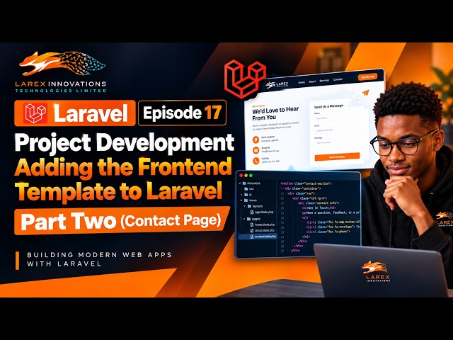 Laravel Episode 17: Project developemt | Adding the frontend  to Larave Part Two (Contact Page)