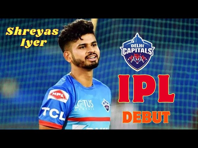 Shreyas Iyer IPL Debut Match DD vs CSK 2015