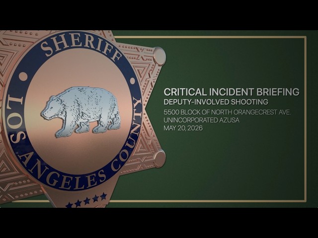 Critical Incident Briefing - San Dimas Station, 05/20/26