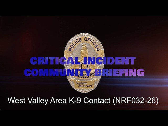 West Valley Area K-9 Contact 7/31/26 (NRF032-26)