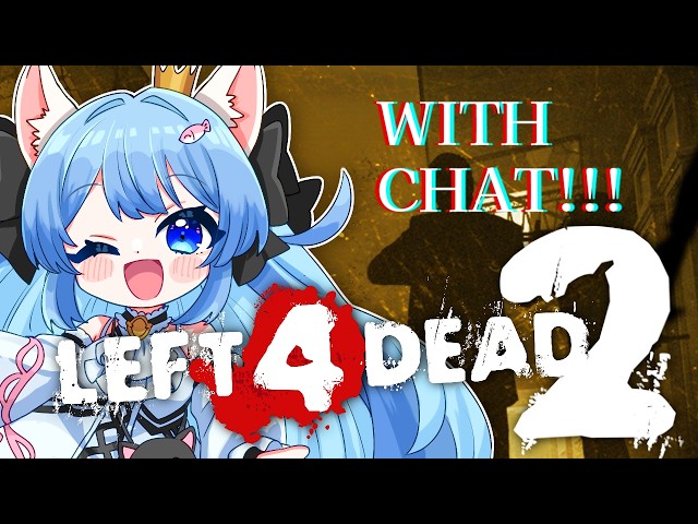 [ LEFT 4 DEAD 2 With chat ] Didn't we just forget Bill? [ Livestream ]