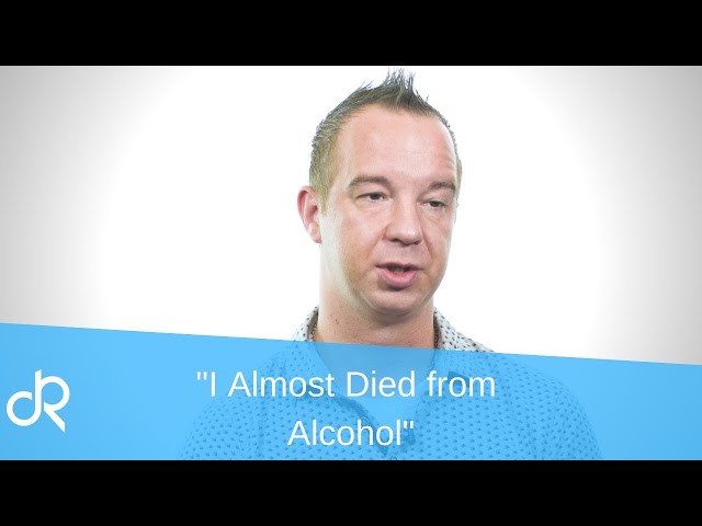 "I Almost Died from Alcohol" True Stories of Addiction